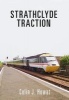 Strathclyde Traction (Paperback) - Colin J Howat Photo