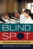 Blind Spot - How Neoliberalism Infiltrated Global Health (Paperback) - Salmaan Keshavjee Photo