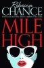 Mile High (Paperback, Main Market Ed.) - Rebecca Chance Photo