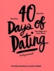 40 Days of Dating - An Experiment (Paperback) - Jessica Walsh Photo