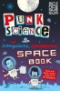 : Intergalactic Supermassive Space Book (Paperback, Main market ed) - Punk Science Photo