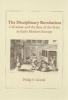 The Disciplinary Revolution - Calvinism and the Rise of the State in Early Modern Europe (Paperback, New) - Philip S Gorski Photo