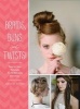 Braids, Buns, and Twists! - Step-by-step Tutorials for 80 Fabulous Hairstyles (Paperback) - Christina Butcher Photo