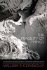 The Fragility of Things - Self-Organizing Processes, Neoliberal Fantasies, and Democratic Activism (Paperback, New) - William E Connolly Photo