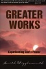 Greater Works - Experiencing God's Power (Paperback) - Smith Wigglesworth Photo