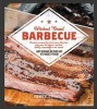 Wicked Good Barbecue - Fearless Recipes from Two Damn Yankees Who Have Won the Biggest, Baddest Bbq Competition in the World (Paperback) - Andy Husbands Photo