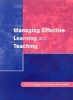 Managing Effective Learning and Teaching (Paperback) - Ann Briggs Photo