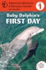 Baby Dolphin's First Day, Level 1 (Paperback) - Connie Roop Photo