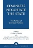 Feminists Negotiate the State - The Politics of Domestic Violence (Paperback, New) - Cynthia R Daniels Photo