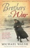 Brothers in War (Paperback, New Ed) - Michael Walsh Photo