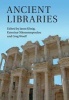 Ancient Libraries (Paperback) - Jason Konig Photo