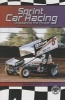 Sprint Car Racing - Unleashing the Power (Paperback) - Susan Sexton Photo