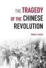 The Tragedy of the Chinese Revolution (Paperback) - Harold R Isaacs Photo