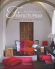 French Flair - Modern Vintage Interiors (Hardcover, New) - Sebastien Siraudeau Photo