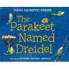 The Parakeet Named Dreidel (Hardcover) - Isaac Bashevis Singer Photo