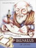 Irenaeus of Lyons - The Man Who Wrote Books (Paperback) - Sinclair B Ferguson Photo