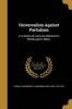 Universalism Against Partialism - In a Series of Lectures Delivered in Newburyport, Mass. (Paperback) - Woodbury M Woodbury Melcher Fernald Photo