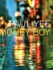 Money Boy (Hardcover) - Paul Yee Photo