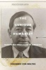 The Curious Humanist - Siegfried Kracauer in America (Paperback) - Johannes Von Moltke Photo