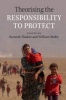 Theorising the Responsibility to Protect (Paperback) - Ramesh Thakur Photo