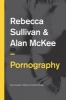 Pornography - Structures, Agency and Performance (Paperback) - Rebecca Sullivan Photo