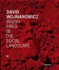  - Brush Fires in the Social Landscape (Hardcover) - David Wojnarowicz Photo