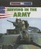 Serving in the Army (Hardcover) - Alix Wood Photo