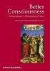 Better Consciousness - Schopenhauer's Philosophy of Value (Paperback, New) - Alex Neill Photo