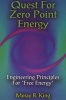 Quest for Zero Point Energy - Engineering Principles for "Free Energy" (Paperback) - Moray B King Photo