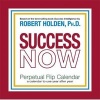 Success Now! Perpetual Flip Calendar - A Calendar to Use Year After Year (Calendar) - Robert Holden Photo