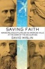 Saving Faith - Making Religious Pluralism an American Value at the Dawn of the Secular Age (Hardcover) - David Mislin Photo