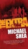 The Extra (Paperback) - Michael Shea Photo