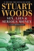 Sex, Lies & Serious Money (Hardcover) - Stuart Woods Photo