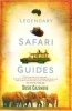 Legendary Safari Guides (Paperback) - Susie Cazenove Photo