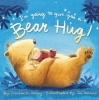 I'm Going to Give You a Bear Hug! (Board book) - Caroline B Cooney Photo