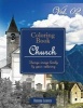 Christian Church - Gray Scale Photo Adult Coloring Book, Mind Relaxation Stress Relief Coloring Book Vol2: Series of Coloring Book for Adults and Grown Up, 8.5" X 11" (21.59 X 27.94 CM) (Paperback) - Banana Leaves Photo