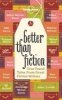 Better Than Fiction - True Travel Tales from Great Fiction Writers (Paperback) - Alexander McCall Smith Photo