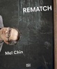 Mel Chin - Rematch (Paperback) - Miranda Lash Photo