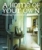 A Home of Your Own - Creating Interiors with Character (Hardcover, New) - Sally Coulthard Photo