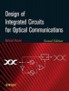 Design of Integrated Circuits for Optical Communications (Hardcover, 2nd Revised edition) - Behzad Razavi Photo