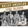 Native American Code Talkers (Hardcover) - M M Eboch Photo