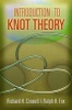 Introduction to Knot Theory (Paperback) - Richard H Crowell Photo