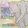 Three Things about Animals... and Only One of Them's True! (Paperback) - Jason Shannon Photo