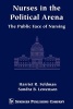 Nurse in the Political Arena (Paperback) - Harriet R Feldman Photo