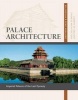 Palace Architecture - Imperial Palaces of the Last Dynasty (Paperback) - Jinghua Ru Photo