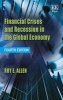 Financial Crises and Recession in the Global Economy (Paperback, 4th Revised edition) - Roy E Allen Photo