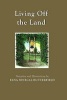 Living Off the Land - Black & White Illustrations (Paperback) - Mrs Elna Senecal Butterfield Photo