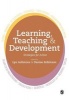 Learning, Teaching and Development - Strategies for Action (Paperback) - Lyn Ashmore Photo