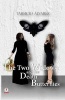 The Two Widows and the Death Butterflies (Paperback) - Tarsicio Alvarez Photo