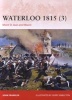 Waterloo 1815, Volume 3 - Mont St Jean and Wavre (Paperback) - John Franklin Photo